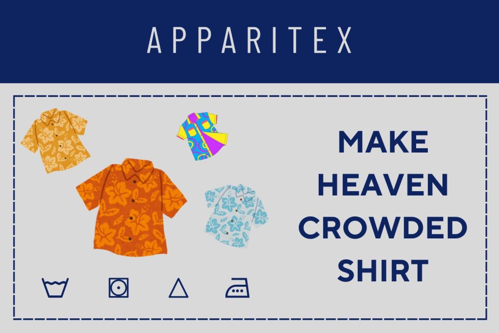 What is the meaning behind make heaven crowded shirt designs?